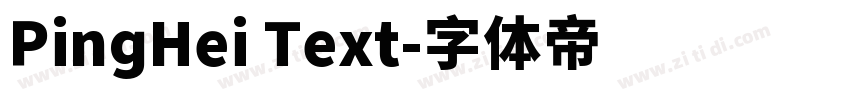 PingHei Text字体转换